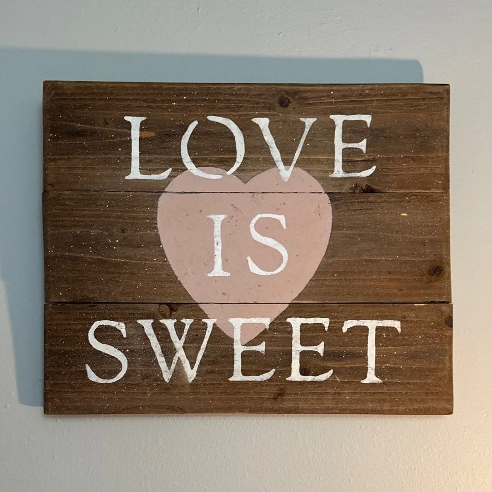 Love Is Sweet Wood Wall Sign